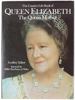 THE COUNTRY LIFE BOOK OF QUEEN ELIZABETH - THE QUEEN MOTHER.: