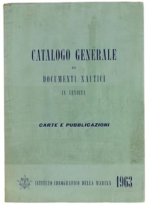 Bild des Verkufers fr CATALOGO GENERALE DEI DOCUMENTI NAUTICI IN VENDITA - Carte e pubblicazioni.: zum Verkauf von Bergoglio Libri d'Epoca