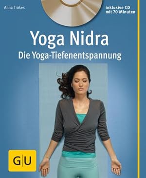 Bild des Verkufers fr Yoga Nidra (mit CD) : Die Yoga-Tiefenentspannung zum Verkauf von AHA-BUCH GmbH