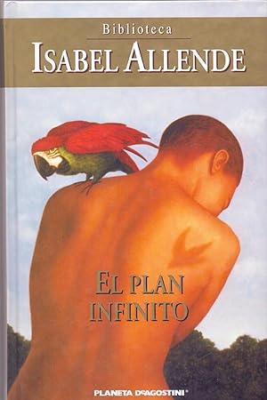 Bild des Verkufers fr EL PLAN INFINITO (Biblioteca isabel allende) zum Verkauf von Libreria 7 Soles