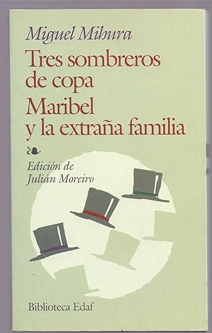 Seller image for TRES SOMBREROS DE COPA - MARIBEL Y LA EXTRAA FAMILIA (Biblioteca edaf num 238) for sale by Libreria 7 Soles