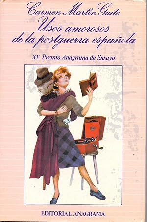 Seller image for USOS AMOROSOS DE LA POSTGUERRA ESPAOLA (XV premio anagrama de ensayo) for sale by Libreria 7 Soles