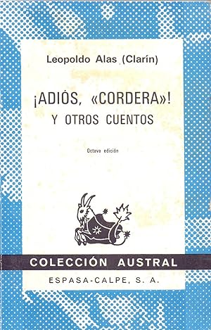 Bild des Verkufers fr ADIOS, CORDERA! Y OTROS CUENTOS (Coleccion austral num 444) zum Verkauf von Libreria 7 Soles
