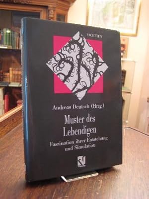 Muster des Lebendigen : Faszination ihrer Entstehung und Simulation. Mit zahlreichen Zeichnungen ...