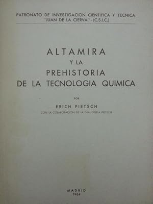 ALTAMIRA Y LA PREHISTORIA DE LA TECNOLOGIA QUIMICA