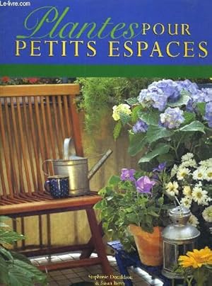 Seller image for PLANTES POUR PETITS ESPACES. for sale by Le-Livre