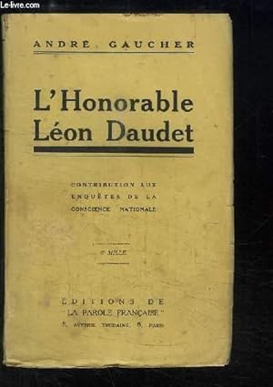 Bild des Verkufers fr L'Honorable Lon Daudet. Contribution aux enqutes de la conscience nationale. zum Verkauf von Le-Livre
