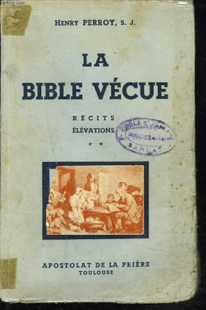 Seller image for LA BIBLE VECUE. RECITS, ELEVATIONS. TOME II. for sale by Le-Livre