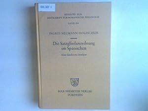 Seller image for Die Satzgliedanordnung im Spanischen: eine diachrone Analyse. Beihefte zur Zeitschrift fr romanische Philologie; Bd. 284 for sale by books4less (Versandantiquariat Petra Gros GmbH & Co. KG)