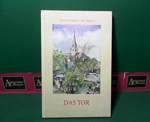 Das Tor - Gedichte von Heinz Konegger und 26 Aquarellskizzen aus Brunn am Gebirge von Theo Braun.