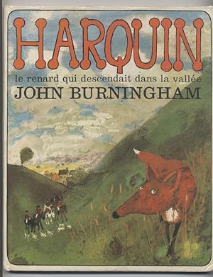 Harquin: Le Renard Qui Descendait Dans La Vallée (French Version of Harquin: The Fox Who Went Dow...