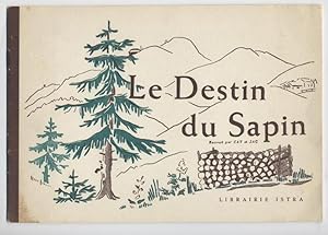 Le Destin Du Sapin