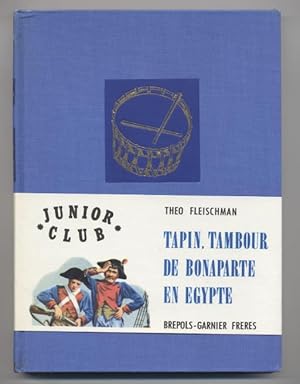 Tapin: Tambour De Bonaparte En Egypte (Collection Junior Club)