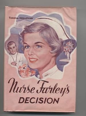 Nurse Farley's Decision