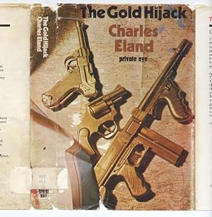 The Gold Hijack (Mark Randall; # 3) (Highjack)