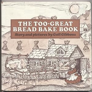 The Too Great Bread Bake Book