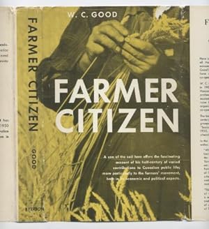 Farmer Citizen: My Fifty Years in the Canadian Farmer's Movement