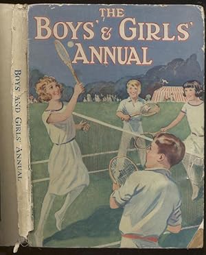 The Boys' and Girls' Annual: Stories, articles and Pictures of Interest to All Boys and Girls. Vo...