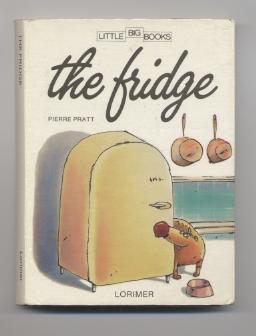 The Fridge (Lorimer Little Big Books)
