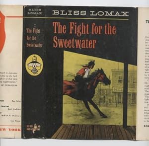 The Fight for the Sweetwater