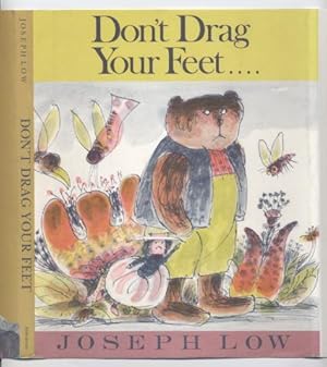 Don't Drag Your Feet