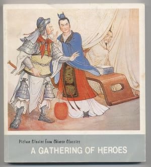 Bild des Verkufers fr A Gathering of Heroes (Picture Stories From Chinese Classics) zum Verkauf von Granny Goose Books