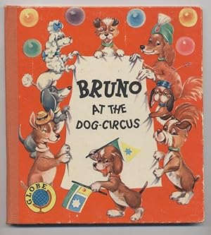 Bruno at the Dog-Circus (Globe Series 2101-C)