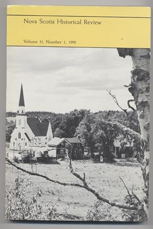 Nova Scotia Historical Review, Volume 11, No. 1 (1991)