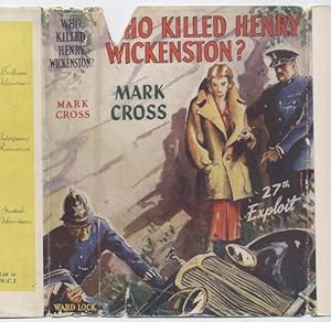 Who Killed Henry Wickenston?: Being the Forty-Fifth Exploit of Daphne Wrayne and Her Four Adjusters