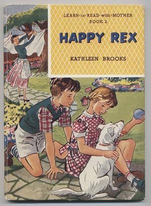 Happy Rex (Learn to Read with Mother, Book 2)