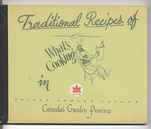 Traditional Recipes of / What's Cooking in Prince Edward Island, Canada's Garden Province