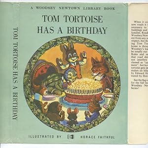 Tom Tortoise Has A Birthday (A Woodsey Newtown Library Book)