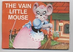 The Vain Little Mouse (Minipanorama Pop-up Series # 3)