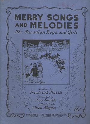 Merry Songs and Melodies for Canadian Boys and Girls