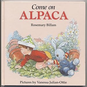 Imagen del vendedor de Come on, Alpaca a la venta por Granny Goose Books