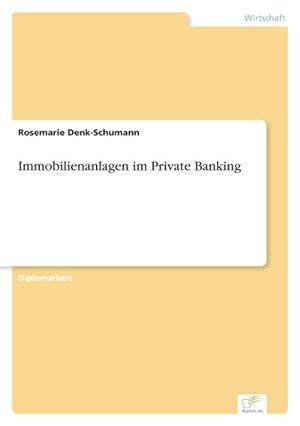 Seller image for Immobilienanlagen im Private Banking for sale by AHA-BUCH GmbH