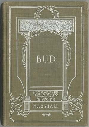Immagine del venditore per Bud: A Story of the Church of the New Humanity venduto da Between the Covers-Rare Books, Inc. ABAA