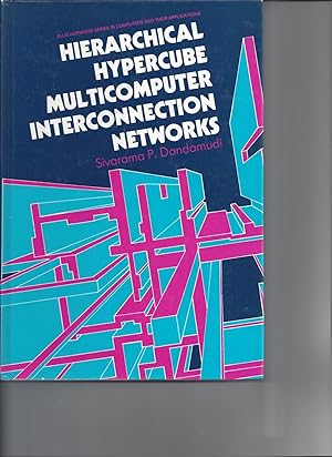 Bild des Verkufers fr Hierarchical Hypercube Multicomputer Interconnection Networks zum Verkauf von Kuenzig Books ( ABAA / ILAB )