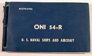 Image du vendeur pour U.S. Naval Ships and Aircraft. O.N.I. 54-R. Restricted mis en vente par Resource Books, LLC