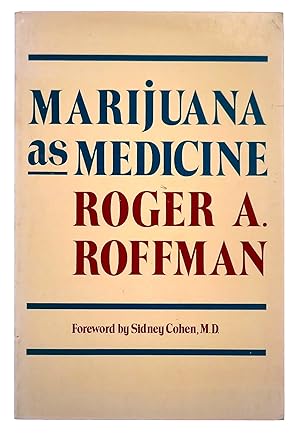 Marijuana as Medicine