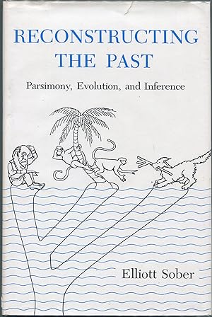Bild des Verkufers fr Reconstructing the Past: Parsimony, Evolution, and Inference zum Verkauf von Evening Star Books, ABAA/ILAB