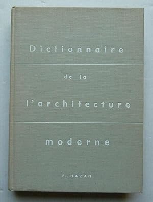 Dictionnaire De L'architecture Moderne
