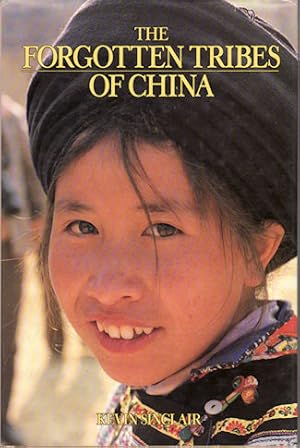Seller image for The Forgotten Tribes of China. for sale by Asia Bookroom ANZAAB/ILAB