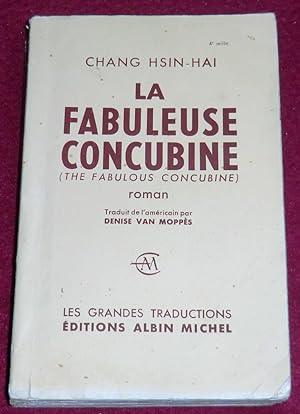 Seller image for LA FABULEUSE CONCUBINE (The Fabulous Concubine) - Roman for sale by LE BOUQUINISTE