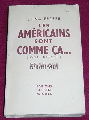 Seller image for LES AMERICAINS SONT COMME CA. (One Basket) for sale by LE BOUQUINISTE