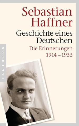 Image du vendeur pour Geschichte eines Deutschen : Die Erinnerungen 1914-1933 mis en vente par AHA-BUCH GmbH