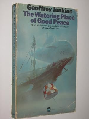 Seller image for Watering Place Of Good Peace for sale by Manyhills Books