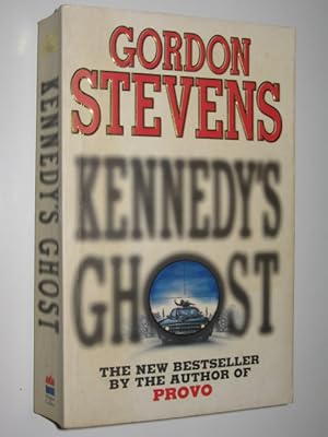 Bild des Verkufers fr Kennedy's Ghost zum Verkauf von Manyhills Books