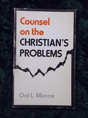 Seller image for COUNSEL ON THE CHRISTIAN'S PROBLEMS for sale by Gage Postal Books