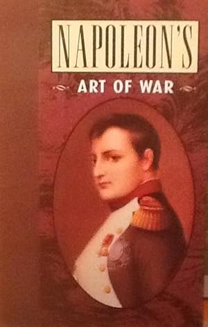 Bild des Verkufers fr Napoleon's Art of War zum Verkauf von Artful Dodger Books